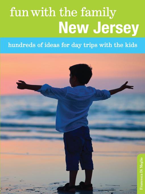 Title details for Fun with the Family New Jersey by Francesca Di Meglio - Wait list